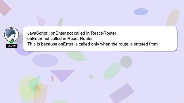 JavaScript : onEnter not called in React-Router смотреть онлайн