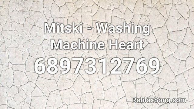 Mitski - Washing Machine Heart Roblox ID - Roblox Music Code смотреть онлайн