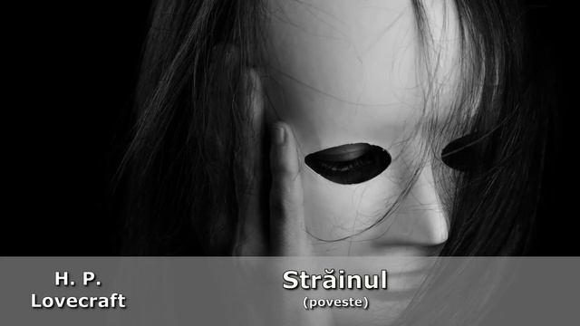 Străinul (poveste) de H. P. Lovecraft смотреть онлайн
