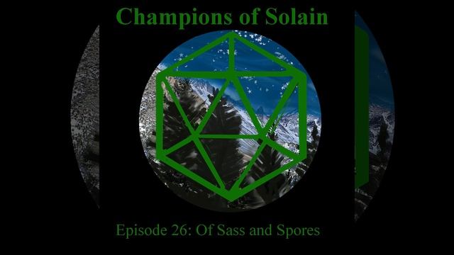 COS Episode 26: Of Sass and Spores смотреть онлайн