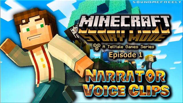 All Narrator Voice Clips • Minecraft: Story Mode - A Telltale Games Series (Billy West) смотреть онлайн
