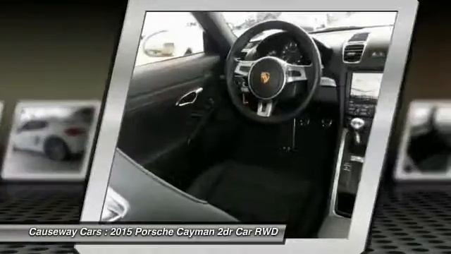 2015 Porsche Cayman Causeway1! FFK1602111 смотреть онлайн