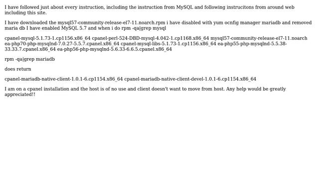 CentOS 7 Cannot Install MySQL 5.7 nothing I have done works still trys to instll mariadb смотреть онлайн