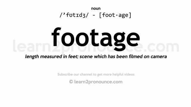Pronunciation of Footage | Definition of Footage смотреть онлайн