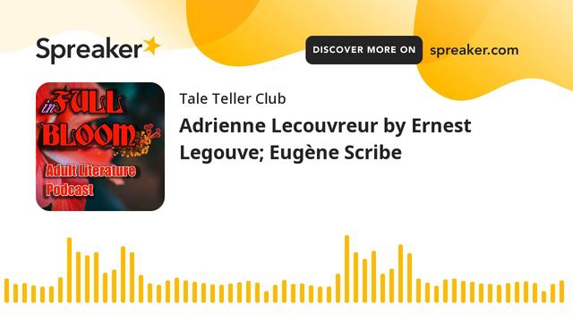 Adrienne Lecouvreur by Ernest Legouve; Eugène Scribe смотреть онлайн