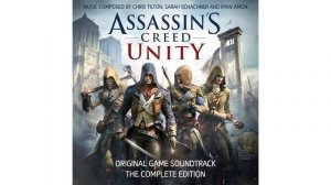 Саундтреки из игры Assassin's Creed Unity (The Complete Edition)