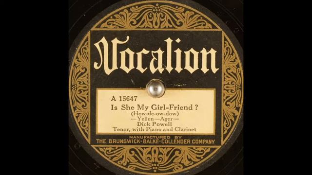 Dick Powell - Is She My Girl-Friend? (1927) смотреть онлайн