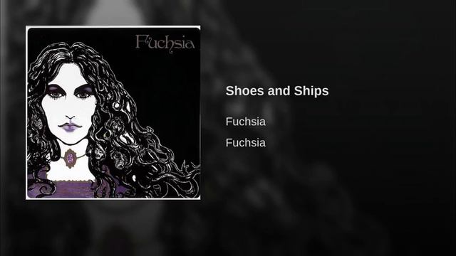 Shoes And Ships/Fuchsia/'71/England смотреть онлайн