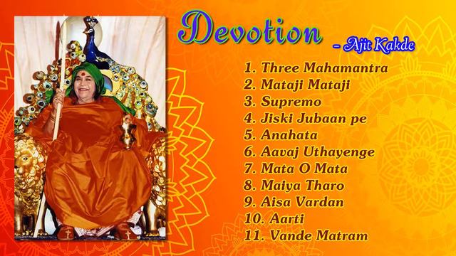 Sahaja Yoga Meditation Music || Full ACD Of Devotion - Ajit Kakade, Sahaj Bhajan