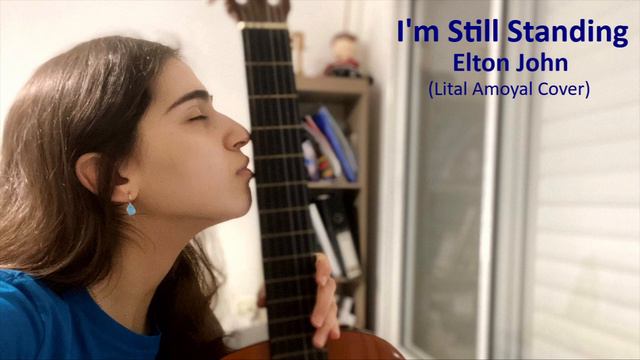 I'm Still Standing - Elton John (Cover) - Lital Amoyal смотреть онлайн