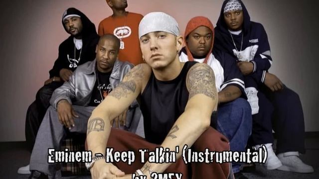 Eminem - Keep Talkin' (Instrumental) by 2MEY смотреть онлайн