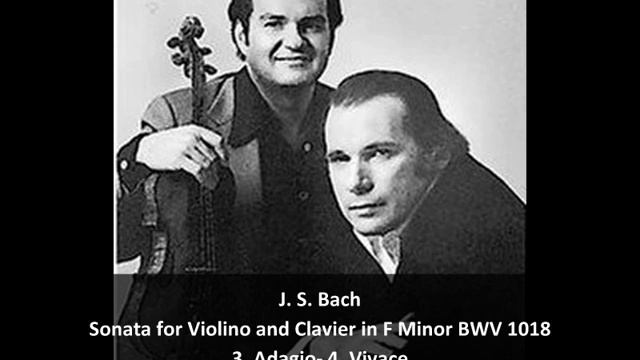 J. S. Bach - Sonata for Violin and Clavier in F Minor BWV 1018 (2/2) смотреть онлайн