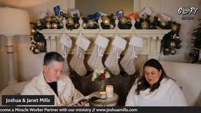 Christmas in the Glory | Joshua & Janet Mills | Glory Bible Study смотреть онлайн