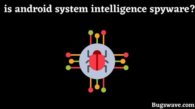 What is Android system intelligence app on Android Phones And Is it safe? смотреть онлайн