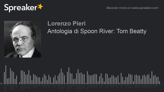 Antologia di Spoon River: Tom Beatty смотреть онлайн