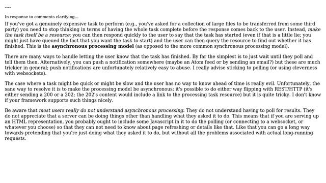 Software Engineering: Why Can't A Server Continue To Act On A Request After Sending The Response?