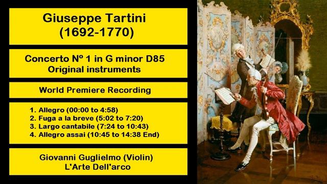 Giuseppe Tartini (1692-1770) - Concerto Nº 1 for Violin in G minor D85 (Original instruments) смотреть онлайн