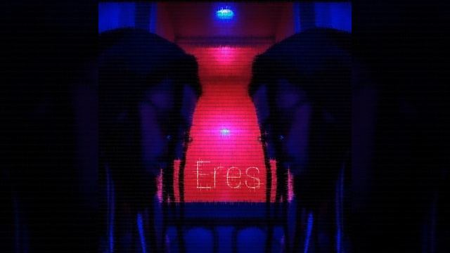 Eres (Interlude) смотреть онлайн