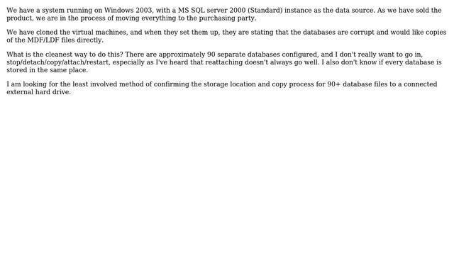 Databases: Best way to copy MS SQL (2000) database files to an external drive смотреть онлайн