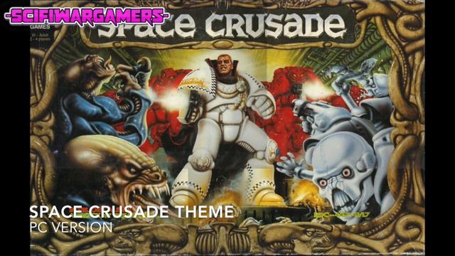 Space Crusade PC Music - SoundTrack - OST - Codex Compliant + Star Quest - Warhammer 40k смотреть онлайн