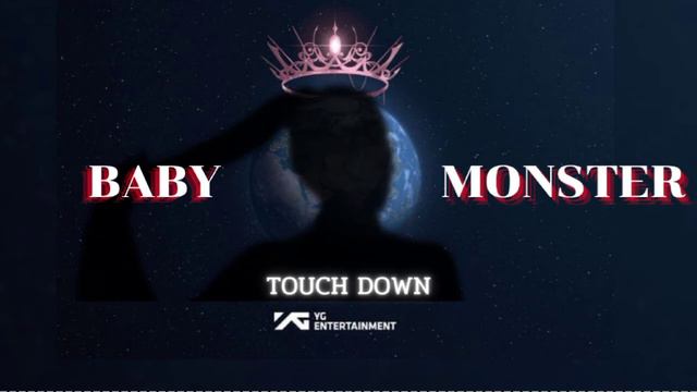 BABY Monster - TouchDown( YG NEW girl group ) | Song Demo смотреть онлайн