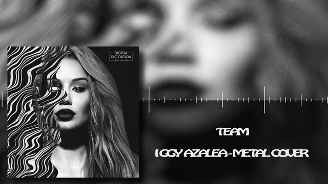 Iggy Azalea - Team - METAL COVER смотреть онлайн