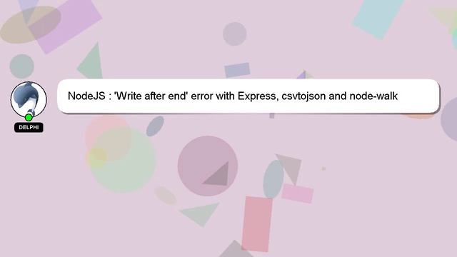 NodeJS : 'Write after end' error with Express, csvtojson and node-walk смотреть онлайн