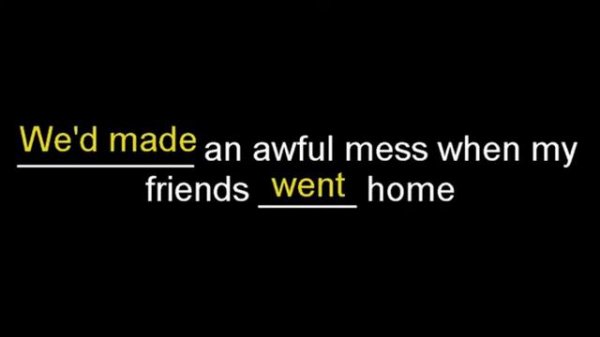 interchange 3 -unit 4- past perfect vs simple past -song -answers