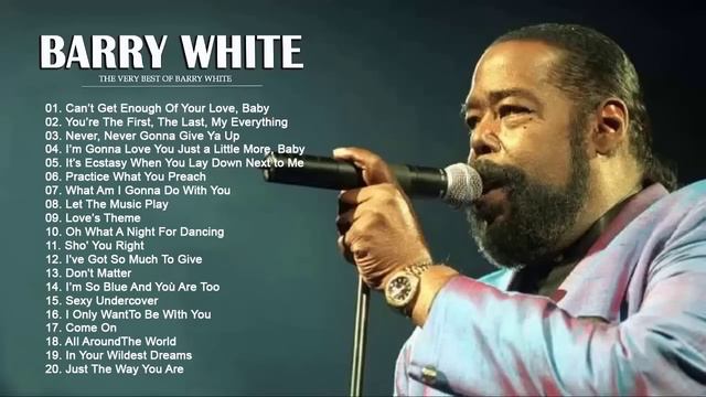 Barry White Greatest Hits 2022 - Best Songs Of Barry White 2022 смотреть онлайн