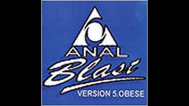 Anal Blast - High On Cunt Blood