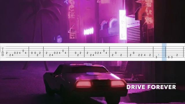 DRIVE FOREVER Guitar Tab/Tutorial