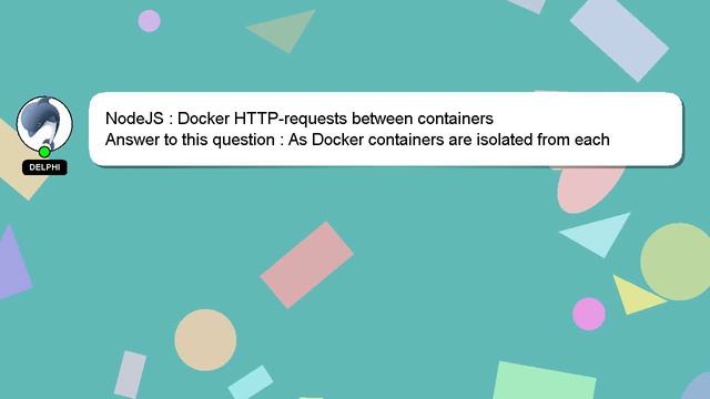 NodeJS : Docker HTTP-requests between containers смотреть онлайн