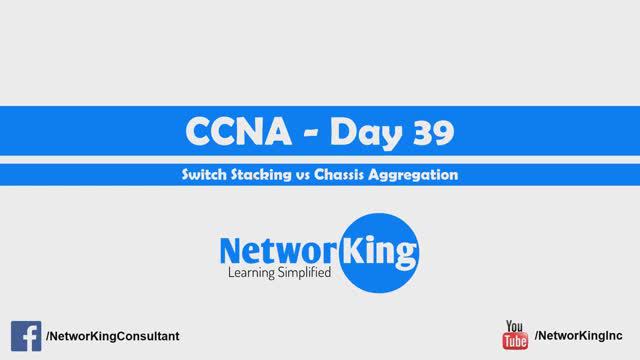 200-301 Cisco Training - Day 39 - Switch Stacking vs Chassis - Free CCNA смотреть онлайн