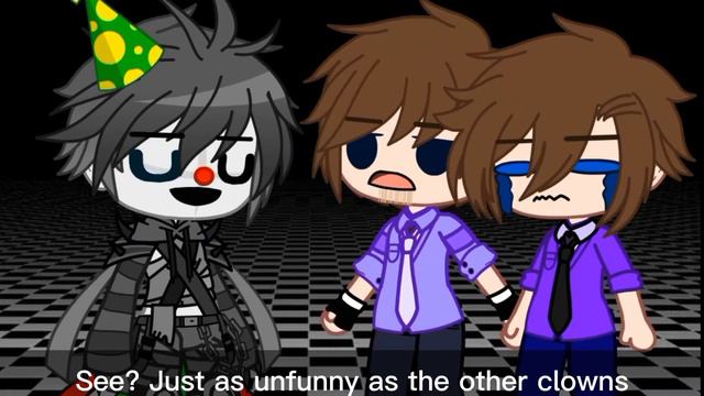 Clown! / ft. Michael, William Afton and Ennard / fnaf / gacha смотреть онлайн