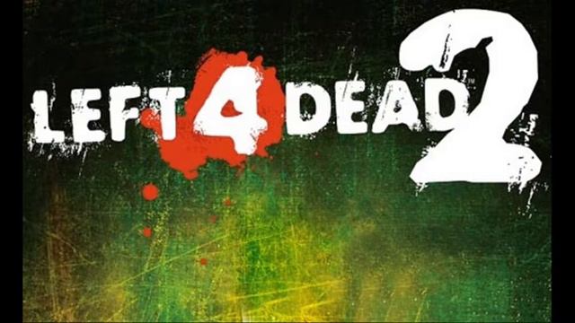 Left 4 Dead 2 Intro Theme Song - Free Download link смотреть онлайн