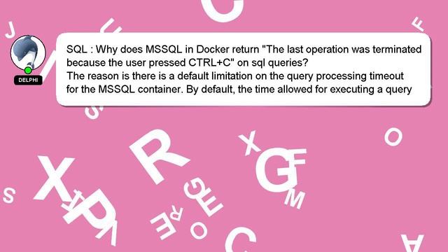 SQL : Why does MSSQL in Docker return "The last operation was terminated because the user pressed C смотреть онлайн