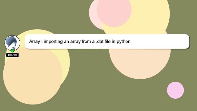 Array : importing an array from a .dat file in python смотреть онлайн