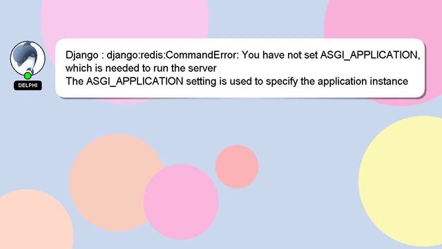 Django : django:redis:CommandError: You have not set ASGI_APPLICATION, which is needed to run the s смотреть онлайн