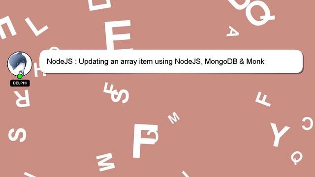NodeJS : Updating an array item using NodeJS, MongoDB & Monk смотреть онлайн