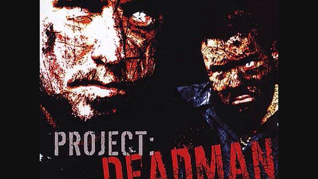 Project: Deadman-Aint Shit смотреть онлайн