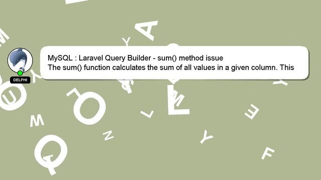 MySQL : Laravel Query Builder - sum() method issue смотреть онлайн
