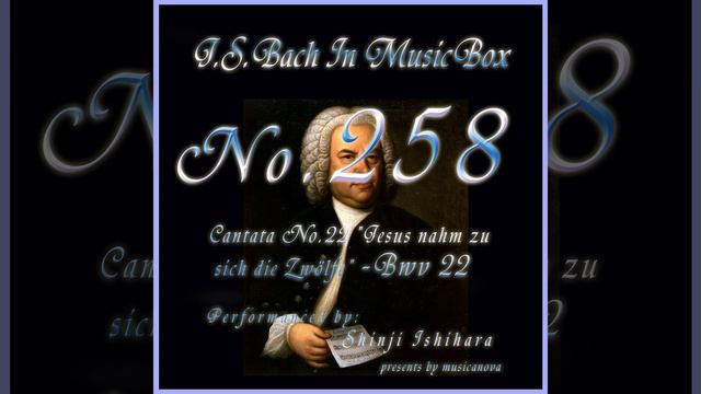３.レチタティーヴォ　BWV ２２（オルゴール） смотреть онлайн