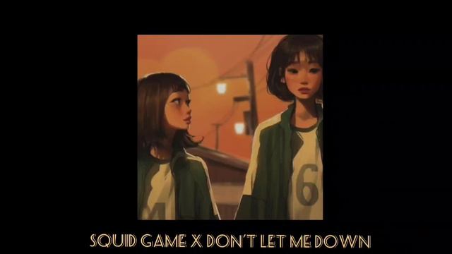 𝐒𝐪𝐮𝐢𝐝 𝐠𝐚𝐦𝐞 𝐱 𝐃𝐨𝐧'𝐭 𝐥𝐞𝐭 𝐦𝐞 𝐝𝐨𝐰𝐧 (𝙎𝙡𝙤𝙬𝙚𝙙 + 𝙧𝙚𝙫𝙚𝙧𝙗) смотреть онлайн