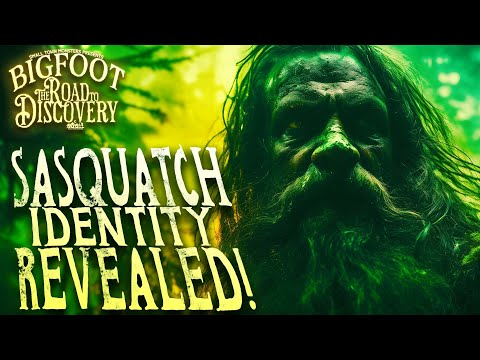 The Identity Of Sasquatch