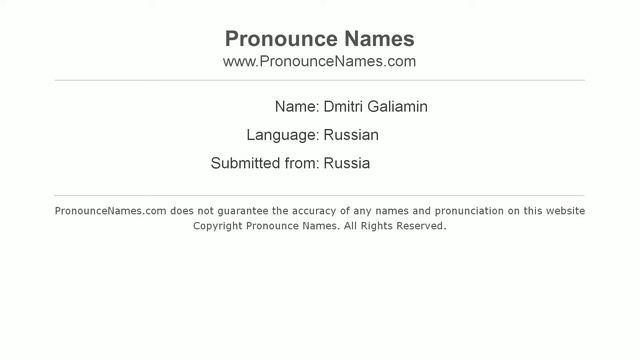 How to pronounce Dmitri Galiamin (Russian/Russia) - PronounceNames.com смотреть онлайн