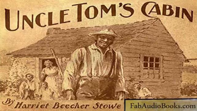 UNCLE TOM'S CABIN by Harriet Beecher Stowe Volume 2 - Part 5 - Chapters 40-45 - unabridged audiobo смотреть онлайн