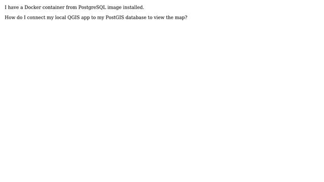 GIS: Connecting local QGIS to Docker container? смотреть онлайн