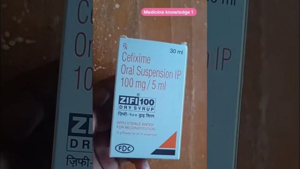 Cefixime Oral suspension ip 100 mg/5 ml in hindi | Zifi 100 Dry syrup uses in hindi | Zifi syrup |
