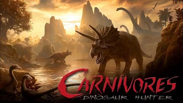 Carnivores Dinosaur Hunter - Title Theme смотреть онлайн