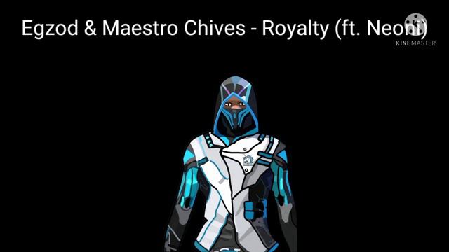Egzod & Maestro Chives - Royalty (ft. Neoni) смотреть онлайн